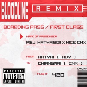 收聽P$J HATYAIBOII的BLOODLINE (Remix)歌詞歌曲