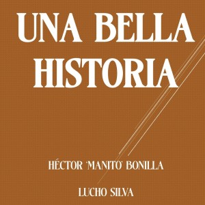 收听Hector Manito Bonilla的Tu Cariño Se Me Va (Instrumental)歌词歌曲