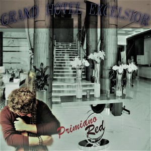 อัลบัม Grand Hotel Excelsior ศิลปิน Primiano Red