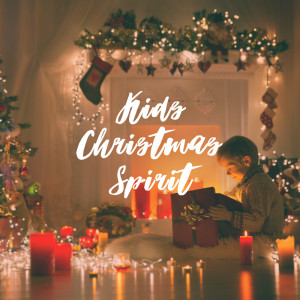 Album Kids Christmas Spirit oleh Christmas Hits 2015