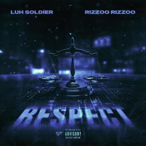 Luh Soldier的專輯Respect (Explicit)