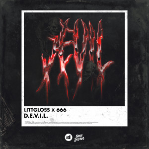 ดาวน์โหลดและฟังเพลง D.E.V.I.L. พร้อมเนื้อเพลงจาก LittGloss