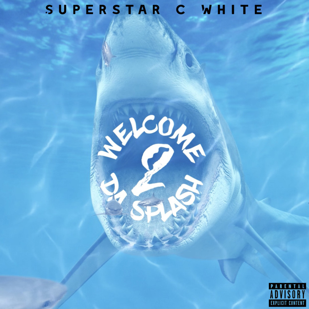 Welcome 2 da splash (Explicit)