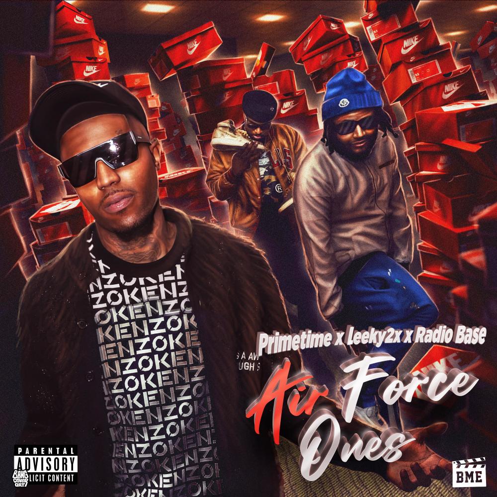 AIR FORCE ONES (feat. Leeky2x & Radio Base|Explicit)