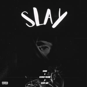 收聽Noor Gill的SLAY (Explicit)歌詞歌曲