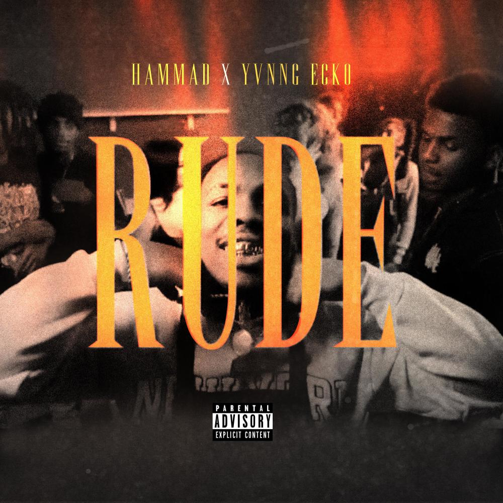Rude (feat. Yvnng Ecko) (Explicit)