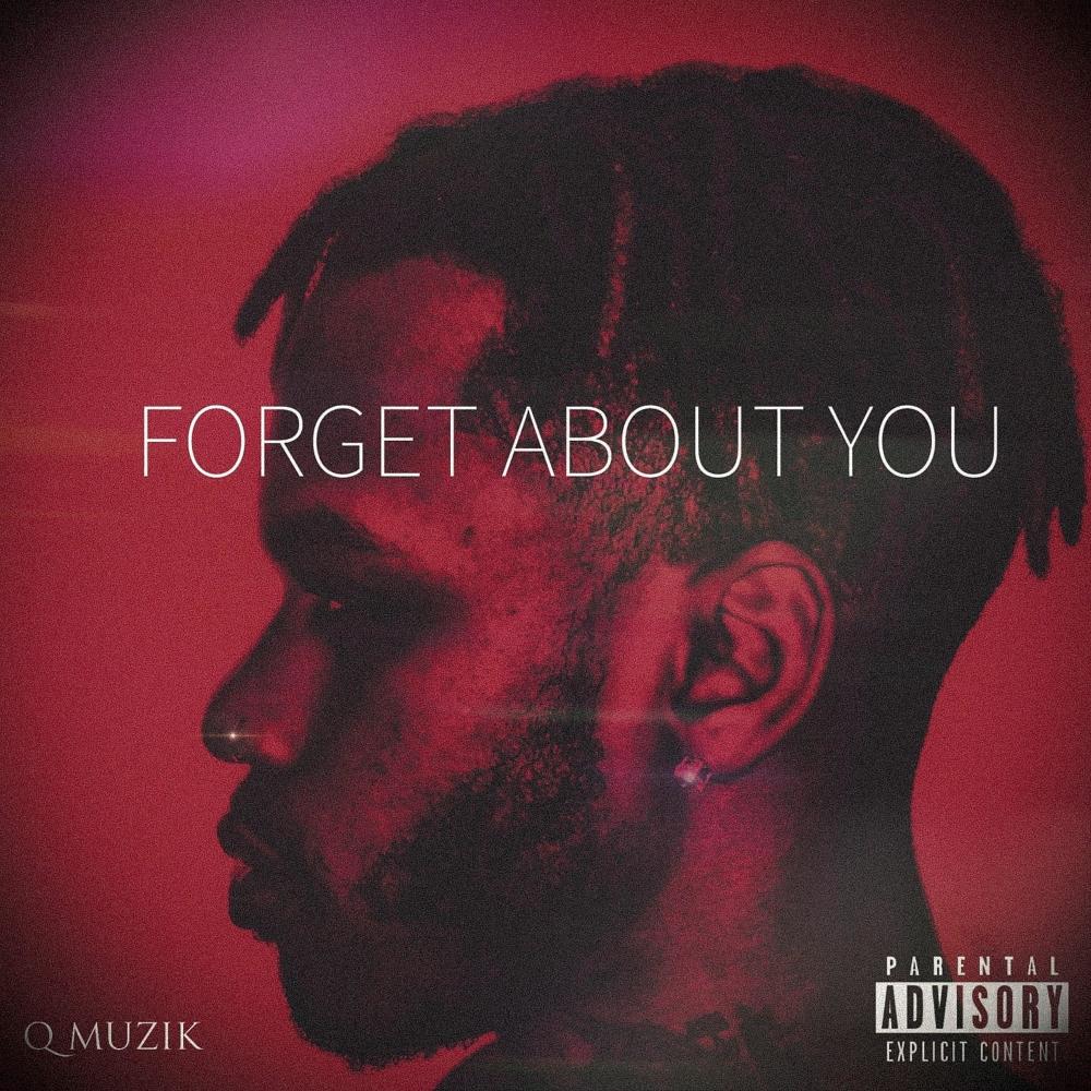 Forget About You (Explicit)