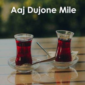 Album Aaj Dujone Mile from Amit