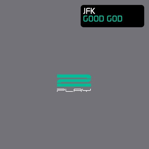 Good God (2001 Mix)