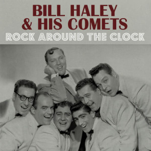 ดาวน์โหลดและฟังเพลง Rock Around the Clock พร้อมเนื้อเพลงจาก Bill Haley