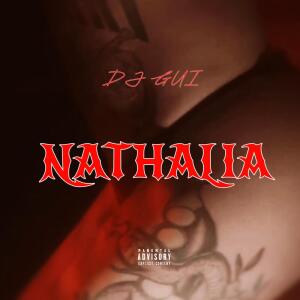 Album Nathalia (Explicit) from DJ Gui