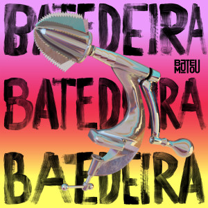Bateu Matou的專輯Batedeira