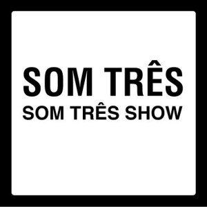 Som Tres的專輯Som Três Show