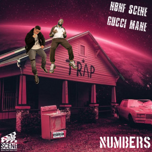 Listen to Numbers (Explicit) song with lyrics from NBNF SCENE