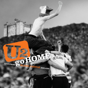 U2的專輯The Virtual Road – U2 Go Home: Live From Slane Castle Ireland EP (Remastered 2021) (Explicit)