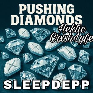 Big Hektic的專輯Pushin' Diamonds (feat. CrxshLyfe) [Explicit]