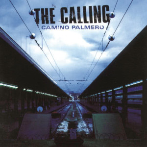 อัลบัม Camino Palmero ศิลปิน The Calling