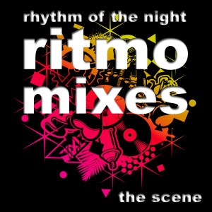 Rhythm of the Night (Ritmo Mixes)