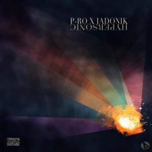 P-Ro的專輯P-Ro X Iadonik Hypersonic (Explicit)