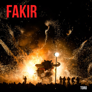 Album Toro oleh Fakir