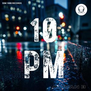 收聽Adrian B的10 PM歌詞歌曲