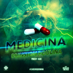 Prinston Poulina的專輯Medicina (Explicit)