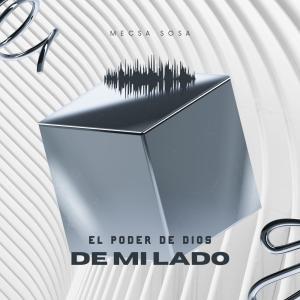 ดาวน์โหลดและฟังเพลง EL PODER DE DIOS DE MI LADO (Explicit) พร้อมเนื้อเพลงจาก Sosa Worldwide