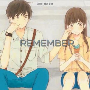 收聽Jmc_the1st的Remember歌詞歌曲