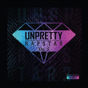 언프리티 랩스타的專輯UNPRETTY RAPSTAR 3 COMPILATION (Explicit)