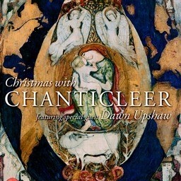 Chanticleer的專輯Christmas with Chanticleer & Dawn Upshaw