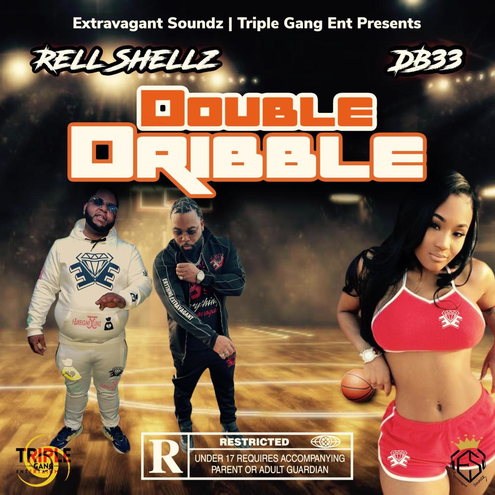 Double Dribble (feat. Db33) (Explicit)