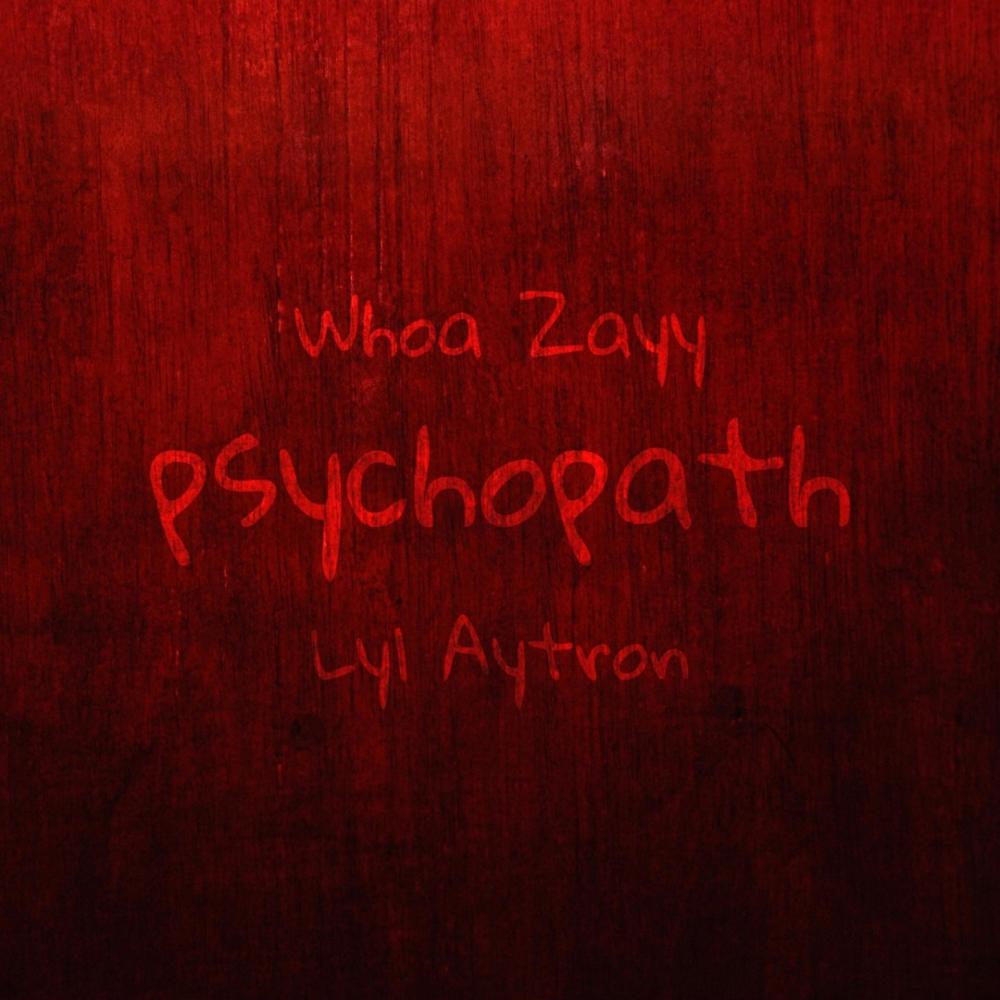 PSYCHOPATH (Explicit)