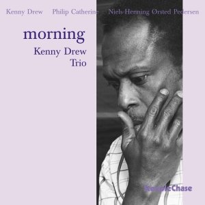 ดาวน์โหลดและฟังเพลง Morning พร้อมเนื้อเพลงจาก Kenny Drew