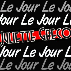 收聽Juliette Greco的Le Jour歌詞歌曲