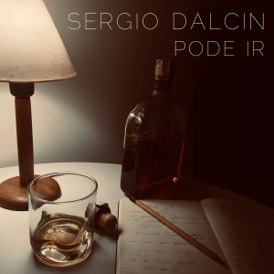 收聽Sergio Dalcin的Pode Ir歌詞歌曲