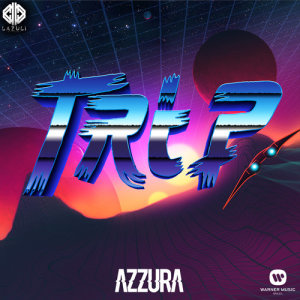 ดาวน์โหลดและฟังเพลง Trip พร้อมเนื้อเพลงจาก Azzura