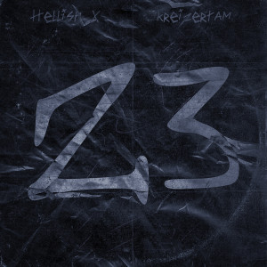 Listen to 23 (Original Mix) song with lyrics from Hellish X