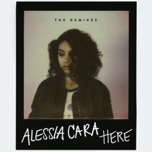 收聽Alessia Cara的Here (Jaden Smith Remix)歌詞歌曲