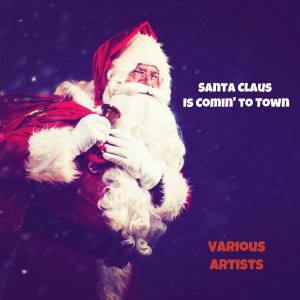Sammy Kaye And His Orchestra的專輯Santa Claus Is Comin' to Town