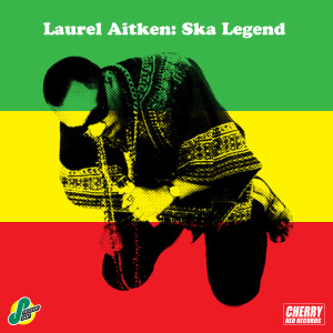 收聽Laurel Aitken的Kingston Town歌詞歌曲