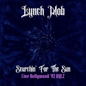 อัลบัม Searchin' For The Sun (Live ) (Explicit) ศิลปิน Lynch Mob