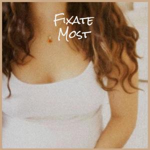 Album Fixate Most from Various