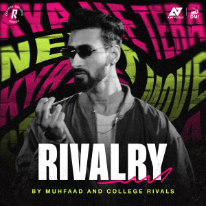 Listen to Rivalry song with lyrics from Muhfaad