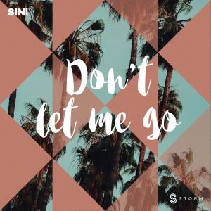 Album Don't Let Me Go from Sini