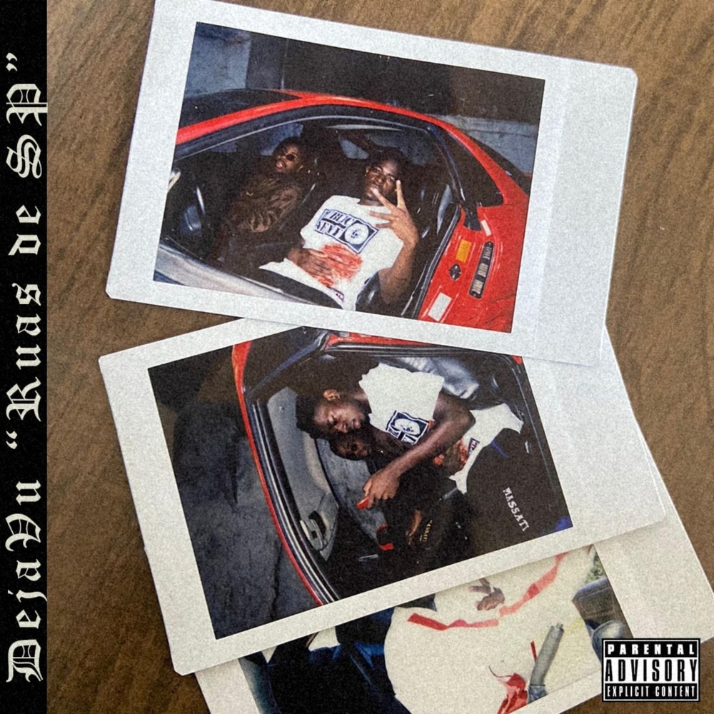 DEJAVU "Ruas de SP" (Explicit)