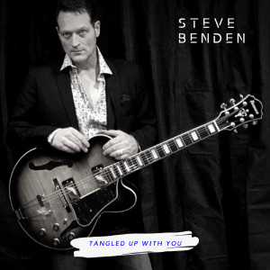 Album Tangled up With You from Steve Benden