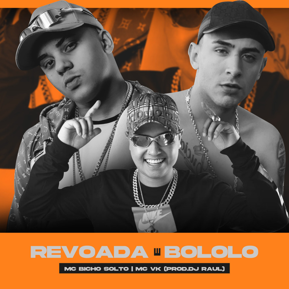 Revoada e Bololo (Explicit)