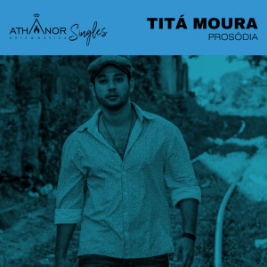 ดาวน์โหลดและฟังเพลง Prosódia พร้อมเนื้อเพลงจาก Titá Moura