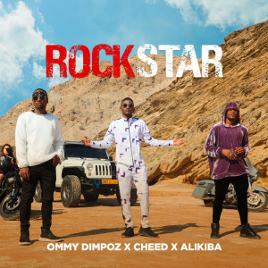 收听Ommy Dimpoz的Rockstar歌词歌曲