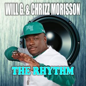 Listen to The Rhythm (Randy Norton Remix) song with lyrics from Will G.